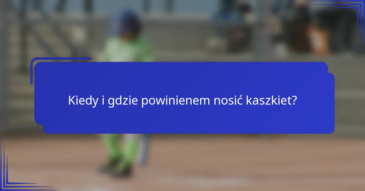 Kiedy i gdzie powinienem nosić kaszkiet?